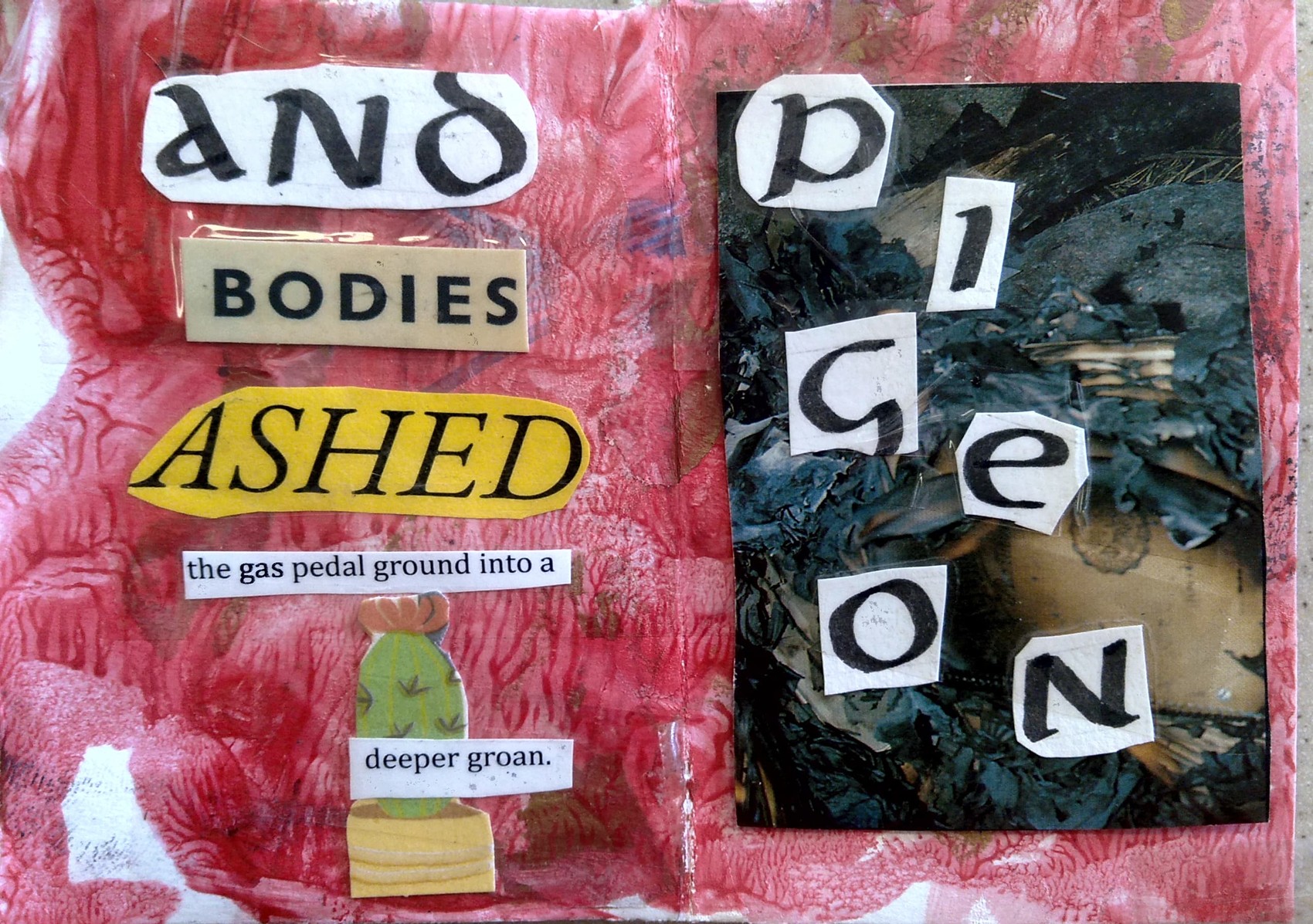 and bodies ashed / the gas pedal ground into a deeper groan